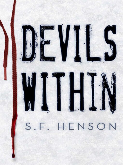 Title details for Devils Within by S. F. Henson - Wait list